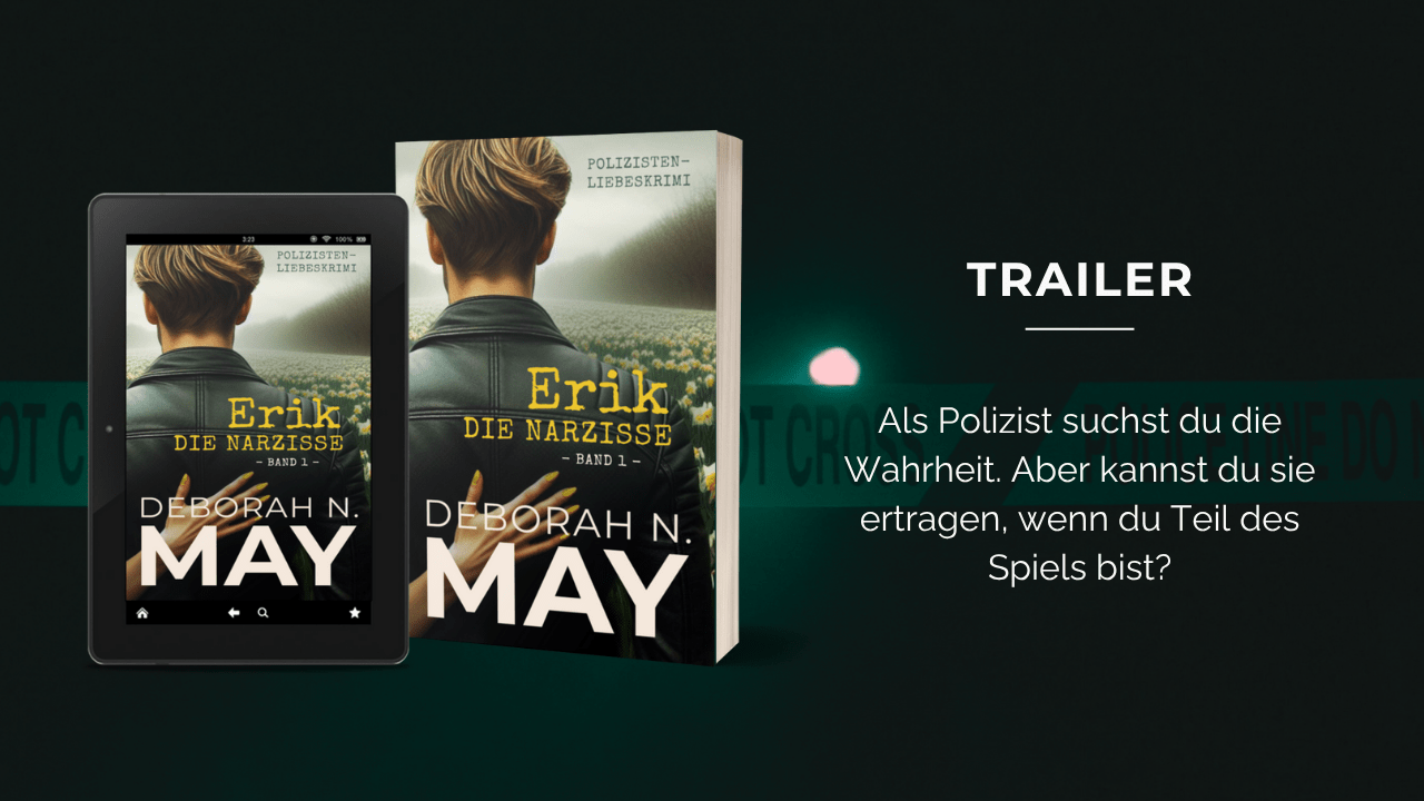 Thumbnail für den Buchtrailer für den Liebeskrimi "Erik - die Narzisse". Buchcover vor einem Tatort im Hintergrund.